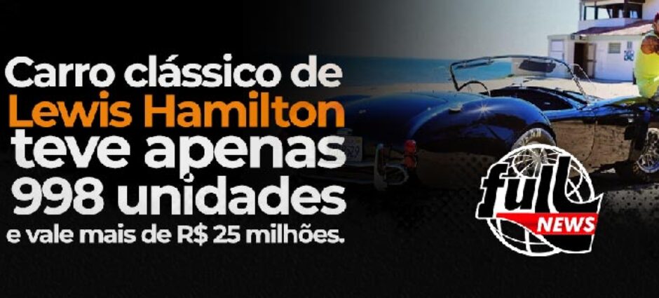 Shelby Cobra 427: Carro clássico do Lewis Hamilton de R$ 25 milhões
