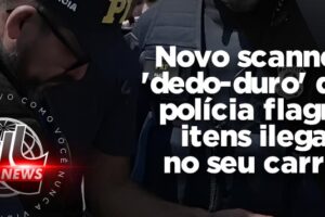 09-novo-scanner-policia-flagra-itens-olegais-materia