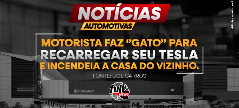 Carro elétrico pega fogo: Motorista faz gato e incendeia casa do vizinho