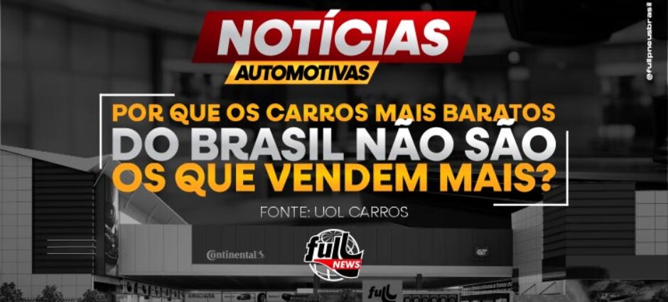 A queda da popularidade dos carros mais baratos no Brasil
